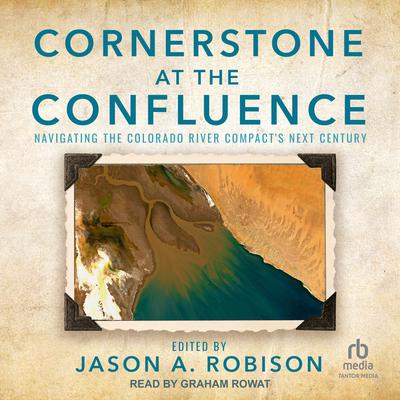 Cornerstone at the Confluence by Jason A. Robison audiobook