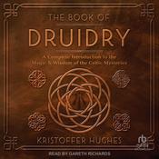 The Book of Druidry by  Kristoffer Hughes audiobook