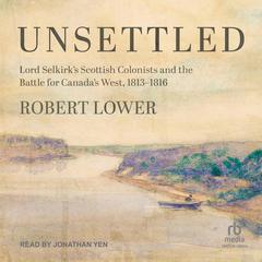 Unsettled by Robert Lower audiobook