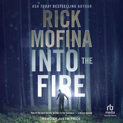Into the Fire by Rick Mofina audiobook