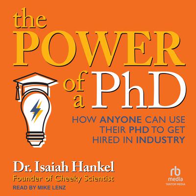 The Power of a PhD by Isaiah Hankel audiobook