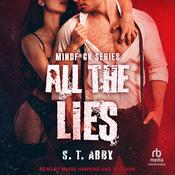 All The Lies by  S.T. Abby audiobook