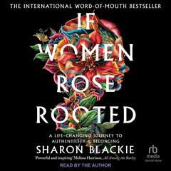 If Women Rose Rooted by Sharon Blackie audiobook