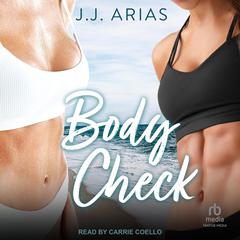 Body Check by J.J. Arias audiobook