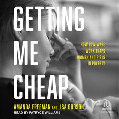 Getting Me Cheap by Lisa Dodson audiobook