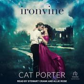 Ironvine by  Cat Porter audiobook