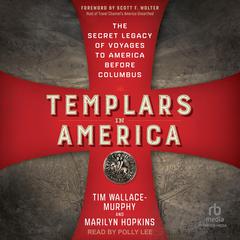 Templars in America by Tim Wallace-Murphy audiobook
