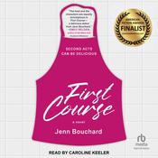 First Course by  Jenn Bouchard audiobook