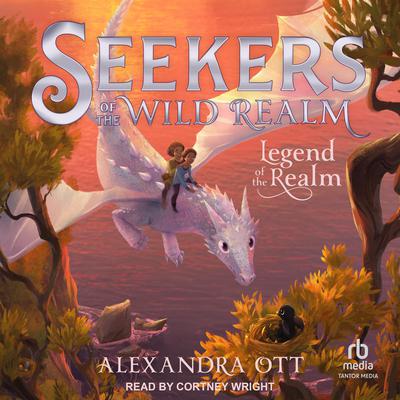 Legend of the Realm by Alexandra Ott audiobook