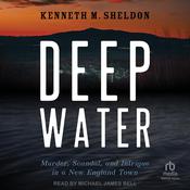 Deep Water by  Kenneth M. Sheldon audiobook