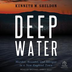 Deep Water by Kenneth M. Sheldon audiobook