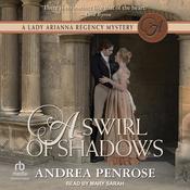 A Swirl of Shadows by  Andrea Penrose audiobook