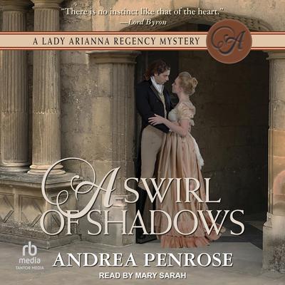A Swirl of Shadows by Andrea Penrose audiobook