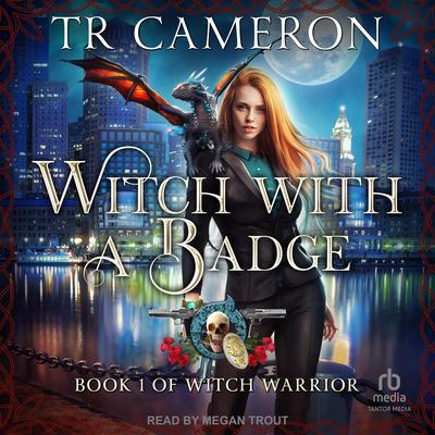 Witch With A Badge by Michael Anderle audiobook