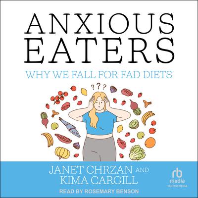 Anxious Eaters by Kima Cargill audiobook