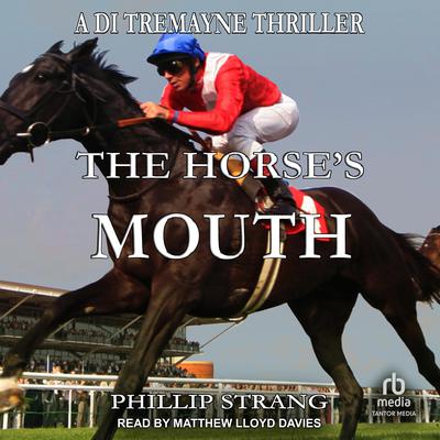 The Horse's Mouth by Phillip Strang audiobook