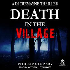 Death In The Village by Phillip Strang audiobook