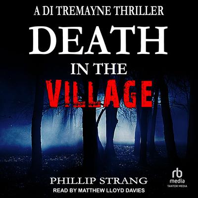 Death In The Village by Phillip Strang audiobook