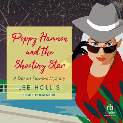 Poppy Harmon and the Shooting Star by Lee Hollis audiobook