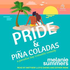 Pride and Piña Coladas by Melanie Summers audiobook