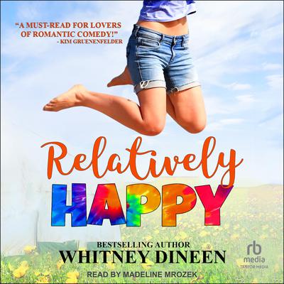 Relatively Happy by Whitney Dineen audiobook