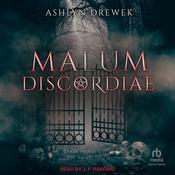 Malum Discordiae by  Ashlyn Drewek audiobook