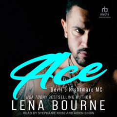 Ace by Lena Bourne audiobook