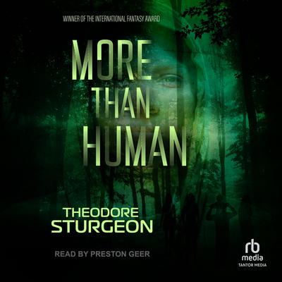 More Than Human by Theodore Sturgeon audiobook