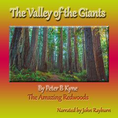The Valley of the Giants by Peter B. Kyne audiobook