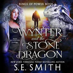 Wynter and the Stone Dragon by S.E. Smith audiobook
