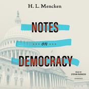 Notes on Democracy by  H. L. Mencken audiobook