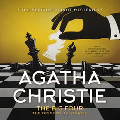 The Big Four: The Original 12 Stories by Agatha Christie audiobook