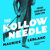The Hollow Needle by  Maurice Leblanc audiobook