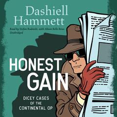 Honest Gain by Dashiell Hammett audiobook