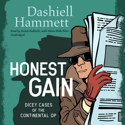 Honest Gain by Dashiell Hammett audiobook