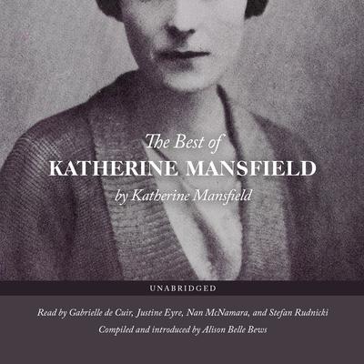 The Best of Katherine Mansfield by Katherine Mansfield audiobook