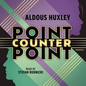 Point Counter Point by  Aldous Huxley audiobook