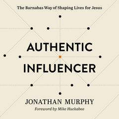 Authentic Influencer by Jonathan Murphy audiobook