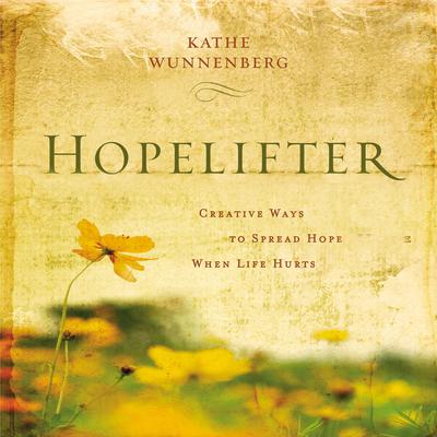 Hopelifter by Kathe Wunnenberg audiobook