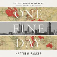 One Fine Day by Matthew Parker audiobook