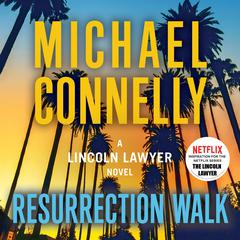 Resurrection Walk by Michael Connelly audiobook