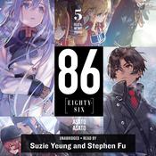 86--EIGHTY-SIX, Vol. 5 by  Asato Asato audiobook