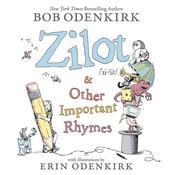 Zilot & Other Important Rhymes by  Bob Odenkirk audiobook