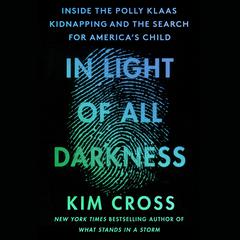 In Light of All Darkness by Kim Cross audiobook