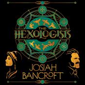 The Hexologists by  Josiah Bancroft audiobook