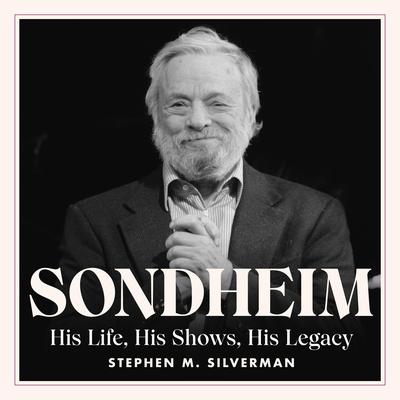 Sondheim by Stephen M. Silverman audiobook