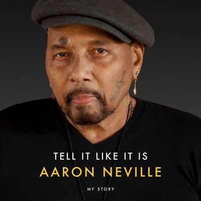 Tell It Like It Is by Aaron Neville audiobook