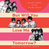 But Will You Love Me Tomorrow? by  Laura Flam audiobook