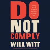 Do Not Comply by  Will Witt audiobook