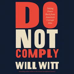 Do Not Comply by Will Witt audiobook
